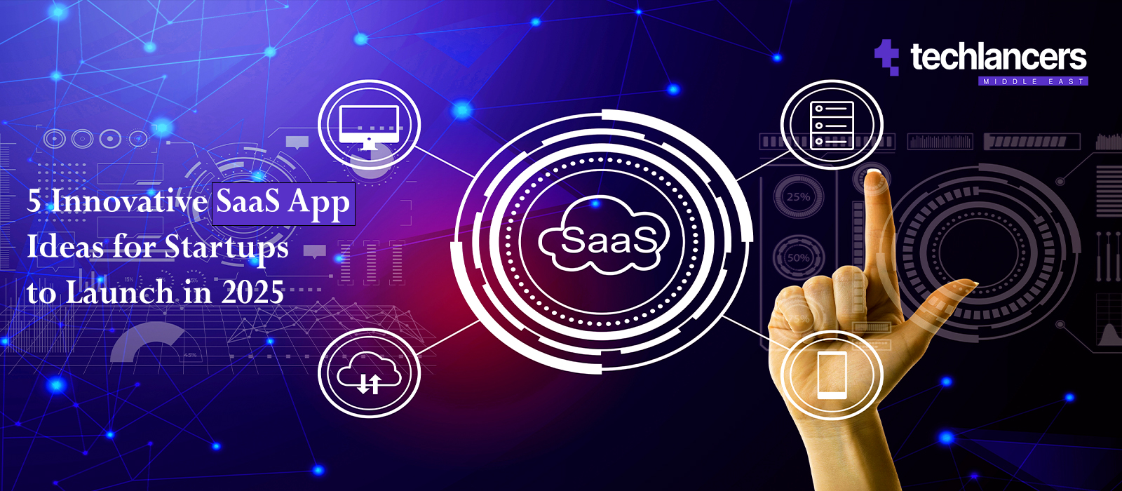 5 Innovative SaaS App Ideas for Startups to Launch in 2025