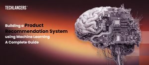 Building a Product Recommendation System using Machine Learning