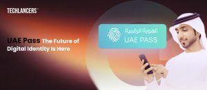 UAE Pass The Future of Digital Identity Is Here